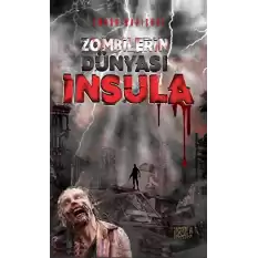 Zombilerin Dünyası İnsula