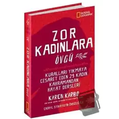 Zor Kadınlara Övgü