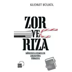 Zor ve Rıza