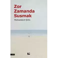 Zor Zamanda Susmak