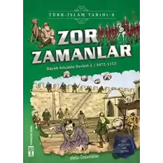 Zor Zamanlar / Türk - İslam Tarihi 8