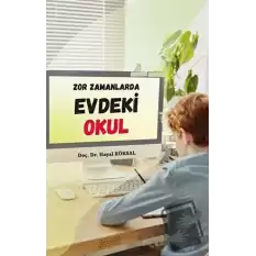 Zor Zamanlarda Evdeki Okul