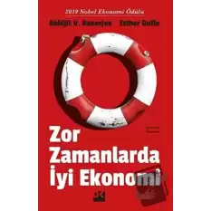 Zor Zamanlarda İyi Ekonomi