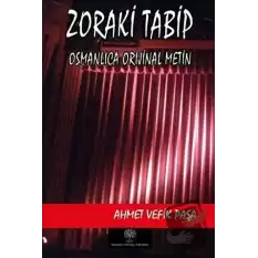 Zoraki Tabip (Osmanlıca Orijinal Metin)