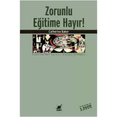 Zorunlu Eğitime Hayır!