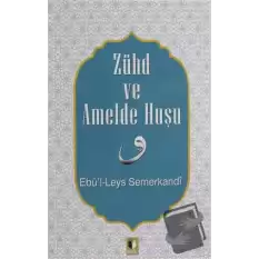 Zühd ve Amelde Huşu