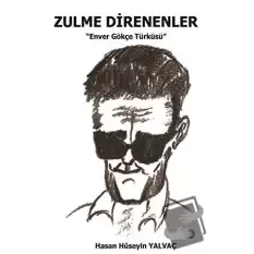 Zulme Direnenler