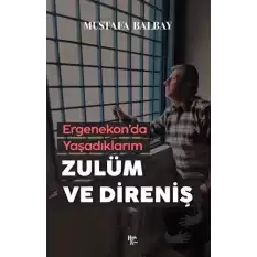 Zulüm ve Direniş