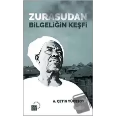 Zurasudan Bilgeliğin Keşfi