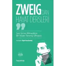 Zweig’dan Hayat Dersleri