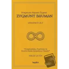 Zygmunt Bauman - Dördüncü Cilt