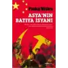 Asya’nın Batıya İsyanı