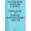 Diyalektik ve Tarihsel Materyalizmin Abecesi