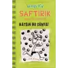 Saftirik 8 - Batsın Bu Dünya!