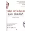 Yalan Söylediğimi Nasıl Anladın?!