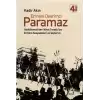 Ermeni Devrimci Paramaz: Abdülhamidden İttihat Terakkiye Ermeni Sosyalistleri ve Soykırım