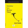 Melekler İçin Şeytan Tüyü