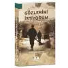 Gözlerimi İstiyorum