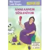 Anneannem Süsleniyor - Anneannemin Akıl Almaz Maceraları Serisi 11