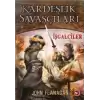 Kardeşlik Savaşçıları 2 - İşgalciler