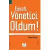 Eyvah, Yönetici Oldum