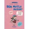 Filozof Çocuk : Ben Mutlu muyum?