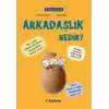 Filozof Çocuk : Arkadaşlık Nedir?