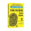 Var Olmak Senin Elinde