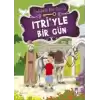 Itri’yle Bir Gün