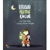 Uykusunu Arayan Çocuk