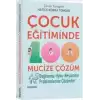 Çocuk Eğitiminde 100 Mucize Çözüm