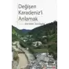 Değişen Karadenizi Anlamak