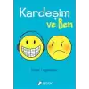 Kardeşim ve Ben