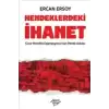 Hendeklerdeki İhanet