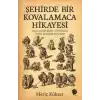 Şehirde Bir Kovalamaca Hikayesi