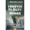 Yürüyen Ölüler Miras