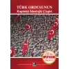 Türk Ordusunun Bugünkü İdeolojik Çizgisi