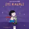 Süper Kahraman BEN Serisi - İyi Kalpli