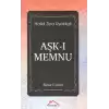 Aşk-ı Memnu (Bütün Eserleri)