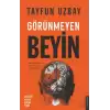 Görünmeyen Beyin (Beyninizin Karanlık Tarafını Ne Kadar Tanıyorsunuz?)