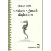 Sevdam Sığmadı Düşlerime