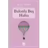 Balonla Beş Hafta