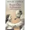 Başın Öne Eğilmesin Sabahattin Ali’nin Romanı