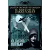 Larten Crepsley Efsanesi 4. Kitap -  Ölümüne Dostlar