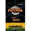 Vahşiler Futbol Takımı 13 Yenilmez Markus