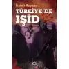 Türkiyede Işid (Örgütlenmesi ve Eylemleri)