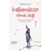 Kalbimdesin Elimde Değil