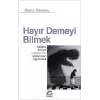 Hayır Demeyi Bilmek