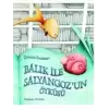 Balık ile Salyangoz’un Öyküsü