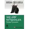 Mış Gibi Yetişkinler